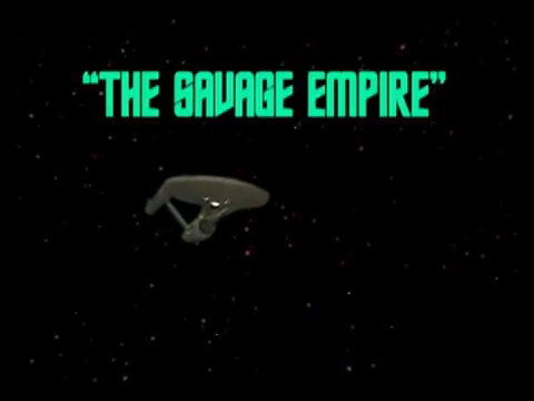 The Savage Empire